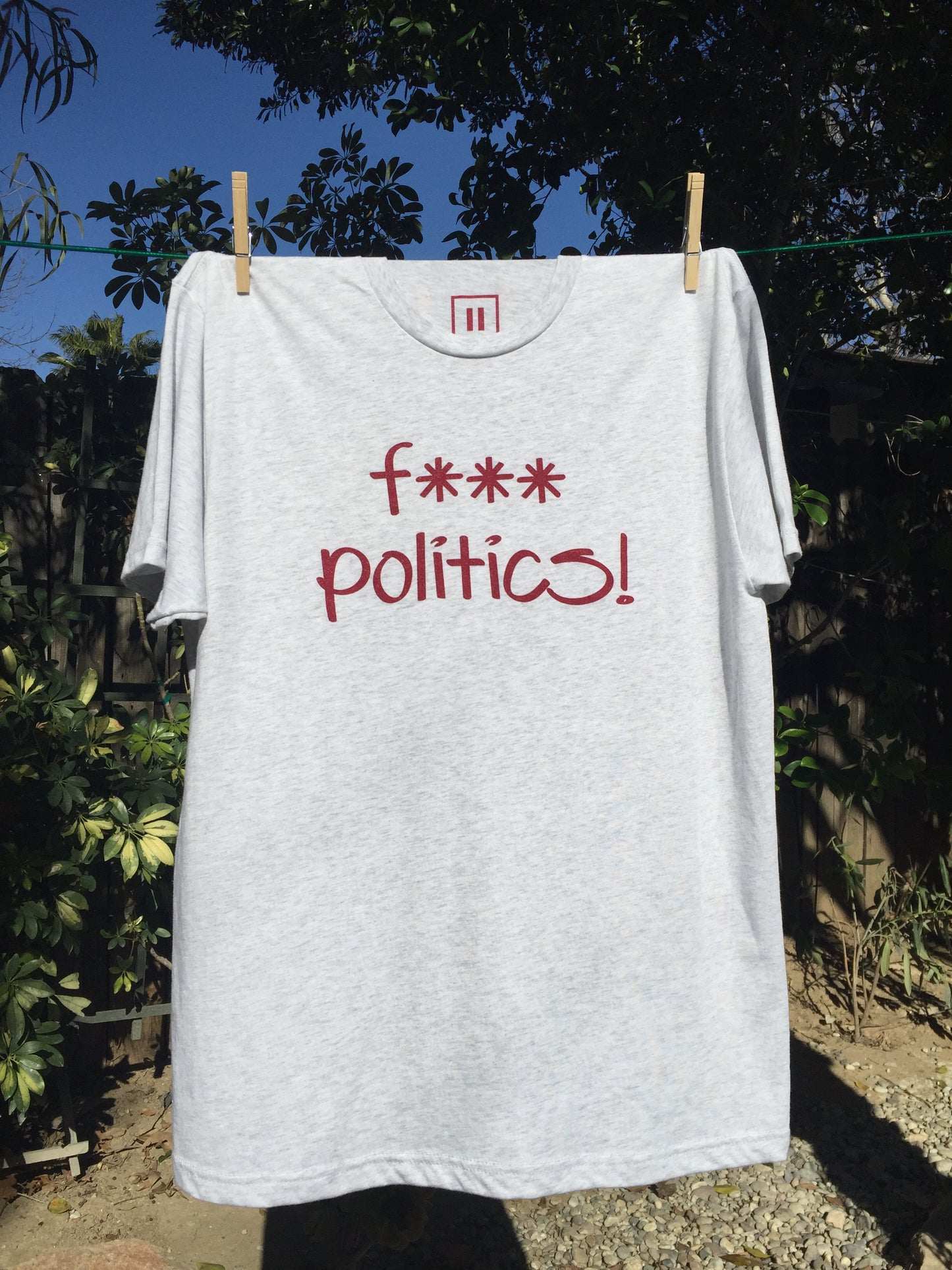 F*** Politics! - Tee