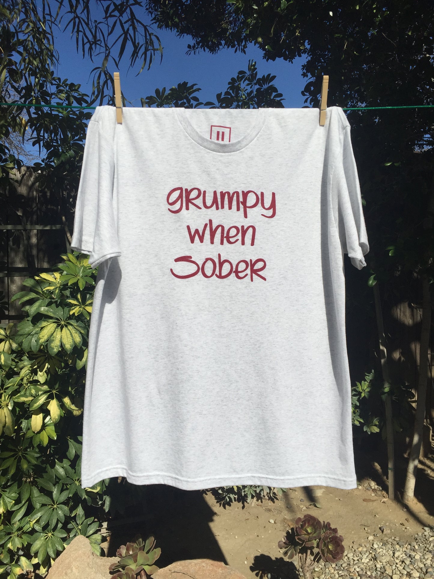 Grumpy When Sober - Tee