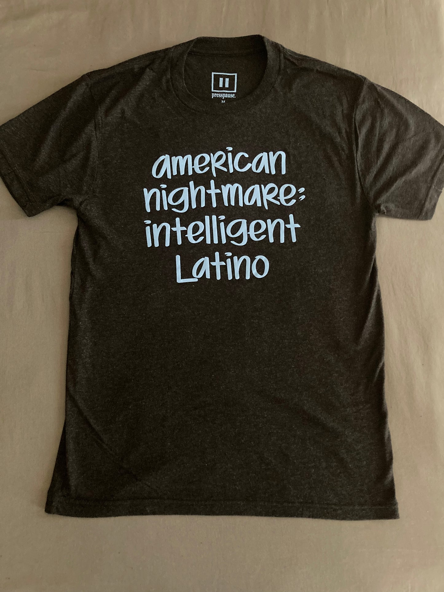 American Nightmare: Intelligent Latino - Tee