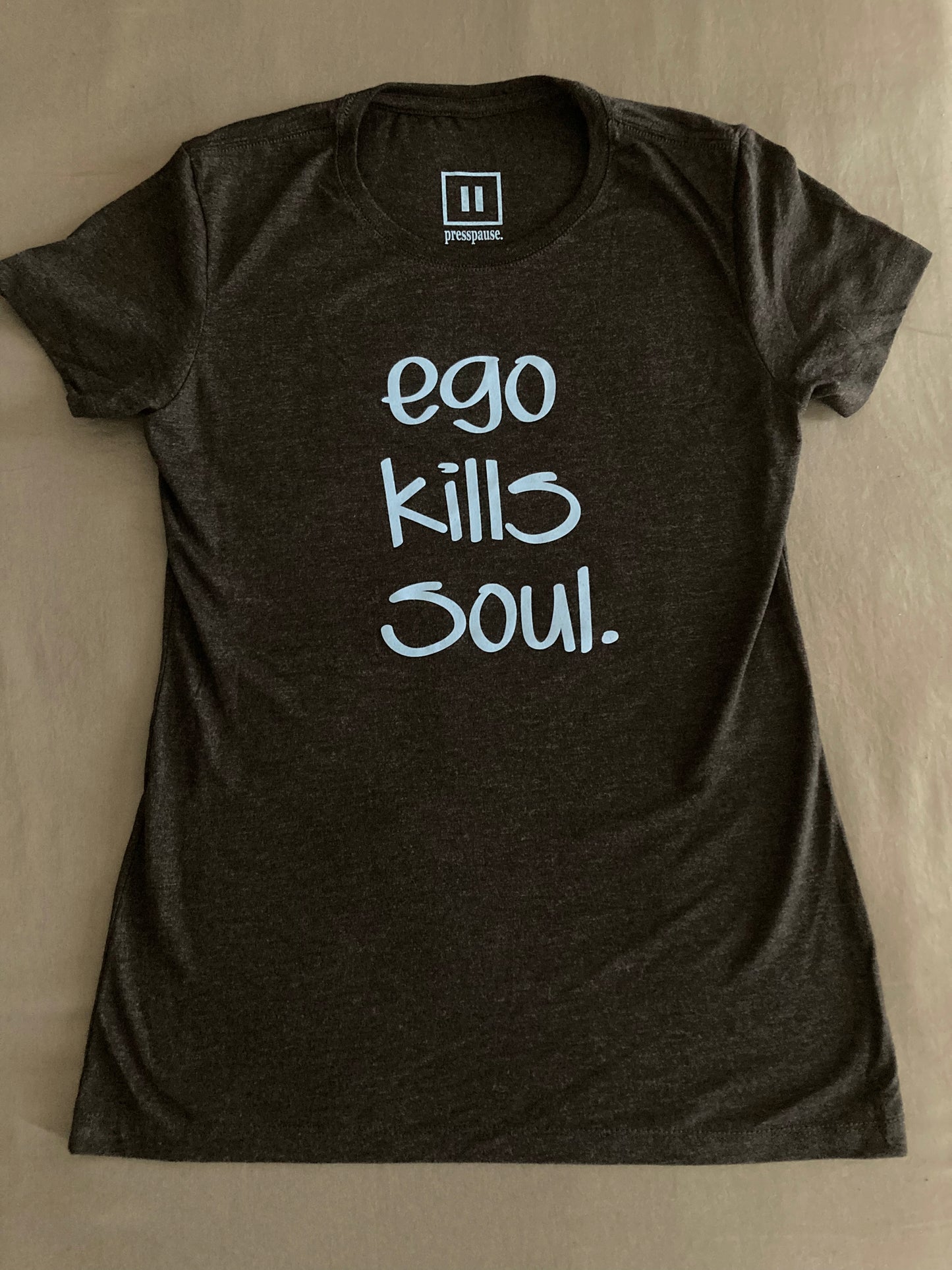 Ego Kills Soul - Tee