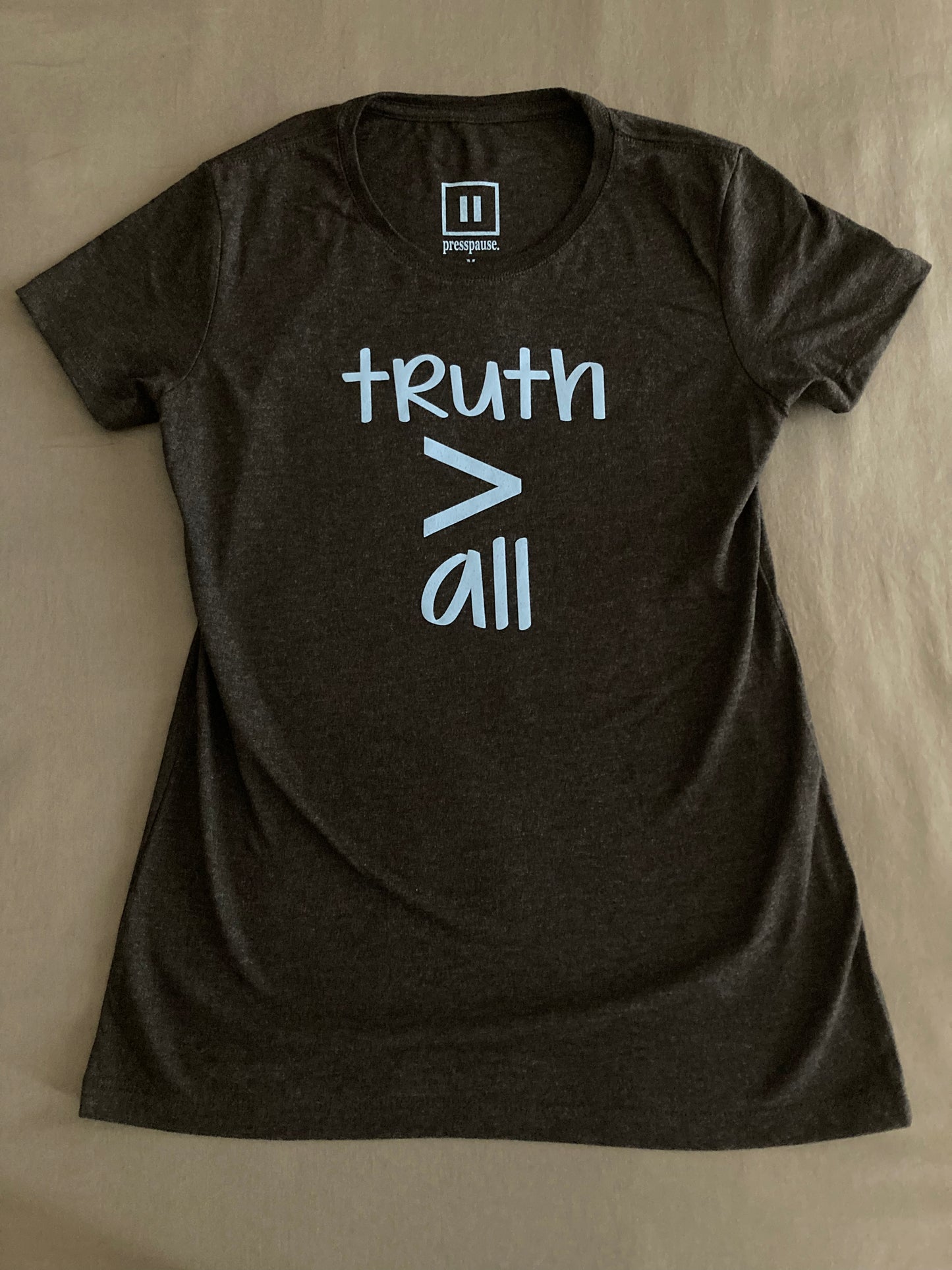 Truth > All - Tee