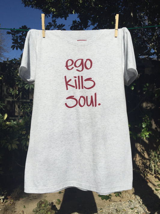 Ego Kills Soul - Tee