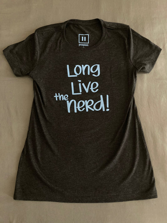 Long Live the Nerd! - Tee